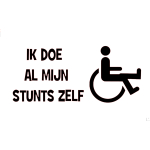 Sticker -  Ik doe al mijn stunts zelf