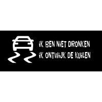 Sticker - Ik ben niet dronken , ik ontwijk de kuilen